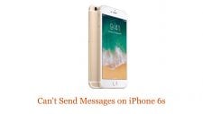 Can't Send Messages on iPhone 6s
