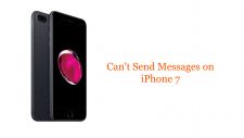 Can't Send Messages on iPhone 7