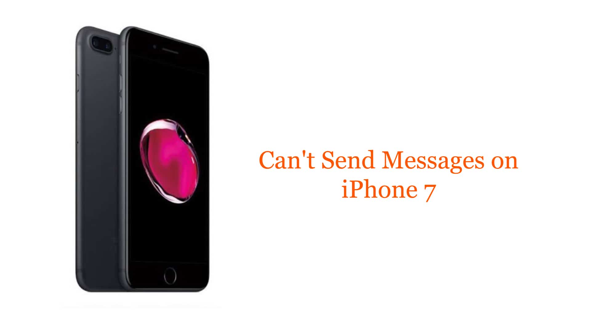 Can't Send Messages on iPhone 7: Troubleshooting Guide