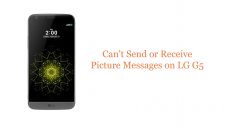 Can't Send or Receive Picture Messages on LG G5