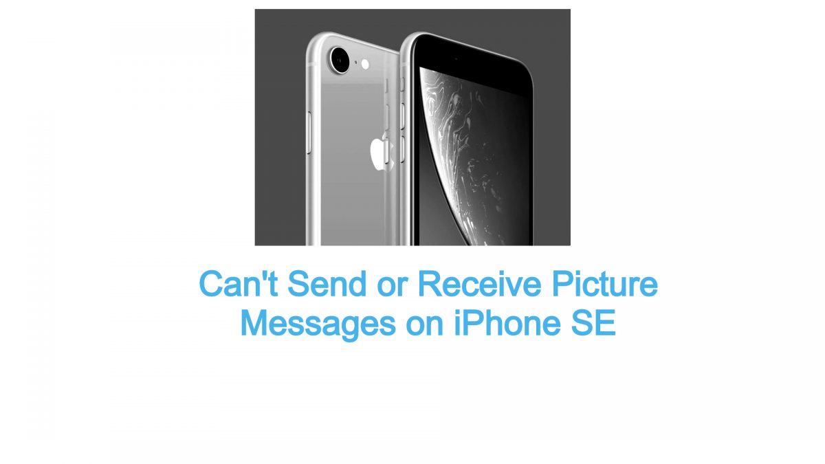 Can't Send or Receive Picture Messages on iPhone SE - TheCellGuide