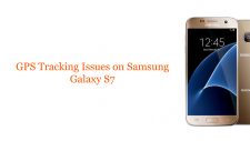 GPS Tracking Issues on Samsung Galaxy S7
