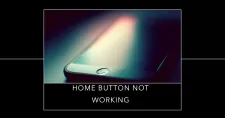 Home Button Not Working