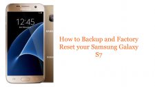How to Backup and Factory Reset your Samsung Galaxy S7