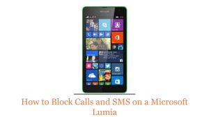 How to Block Calls and SMS on a Microsoft Lumia
