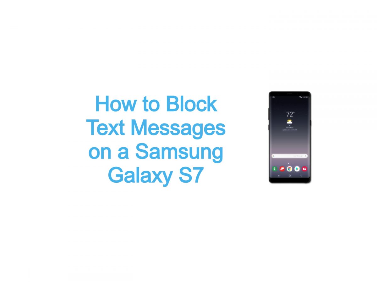 How To Block Text Messages On Samsung S7