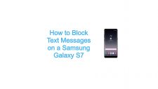 Block Text Messages on a Samsung Galaxy S7