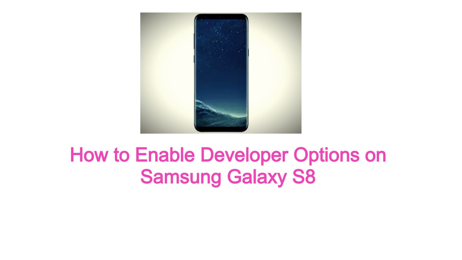 galaxy s8 developer mode