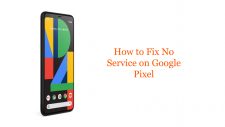 How to Fix No Service on Google Pixel