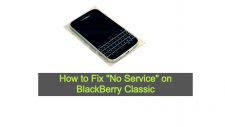 fix no service on blackberry classic