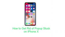 Get Rid of Popup Stuck on iPhone X