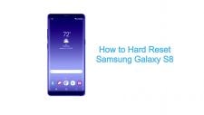 How to Hard Reset Samsung Galaxy S8