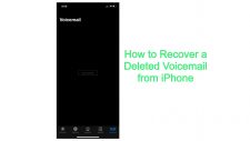 How to Recover a Deleted Voicemail from iPhone