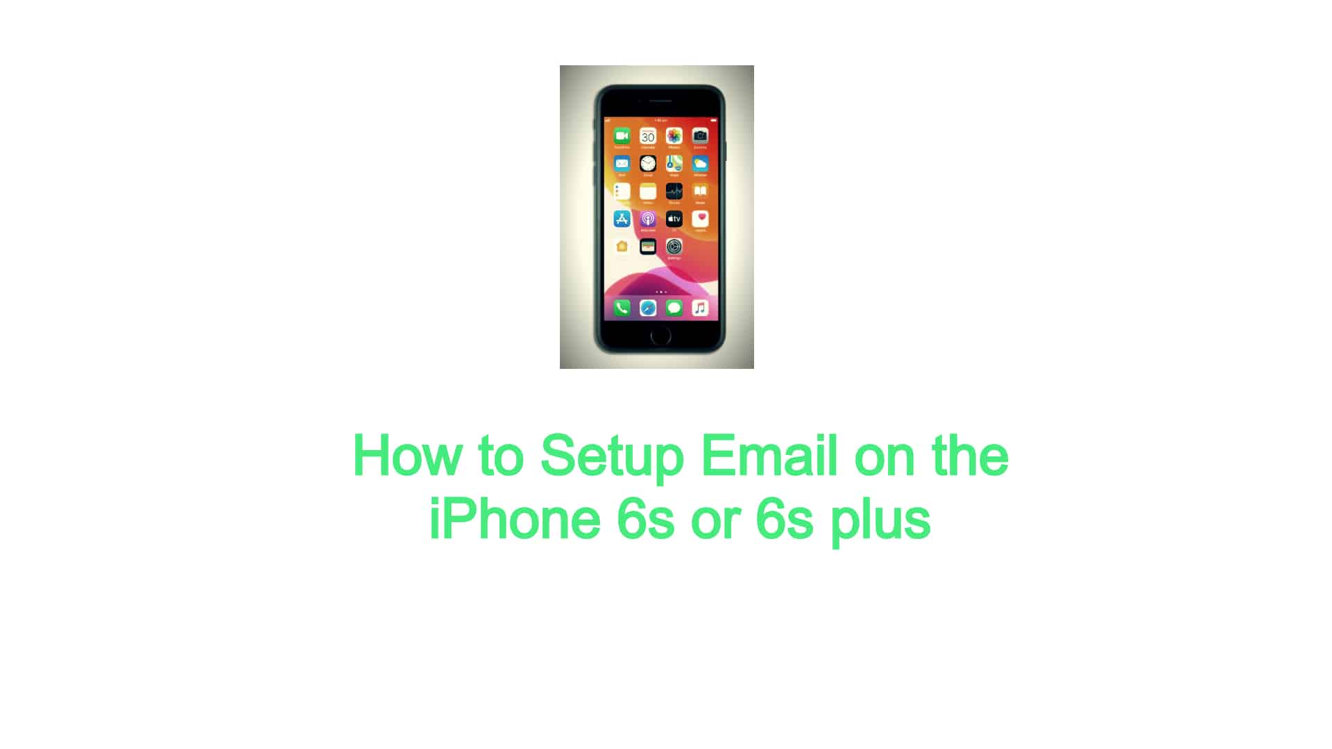 adding email to iphone 6
