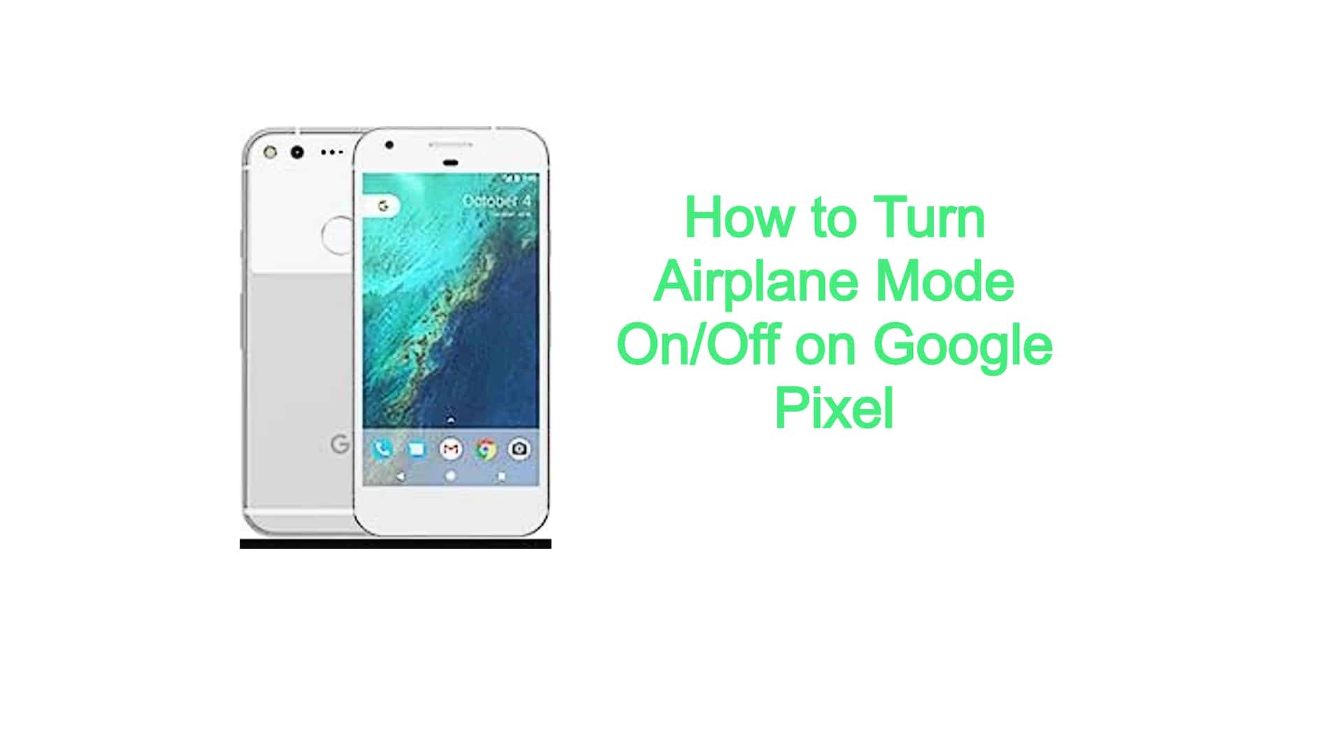 How to Turn Airplane Mode On_Off on Google Pixel - TheCellGuide