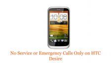 No Service or Emergency Calls Only on HTC Desire