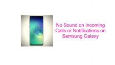 No Sound on Incoming Calls or Notifications