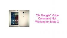 "Ok Google" Voice Command Not Working on Moto X