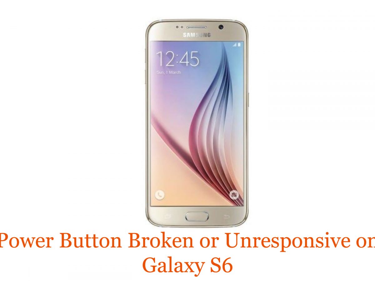 Anden klasse Ødelæggelse Rendition Samsung S6 Won't Turn On - Visit Our Blog to Learn