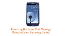 Receiving the Same Text Message Repeatedly on Samsung Galaxy