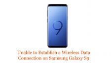 Unable to Establish a Wireless Data Connection on Samsung Galaxy S9