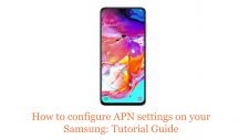 how-to-configure-apn-settings-on-your-samsung