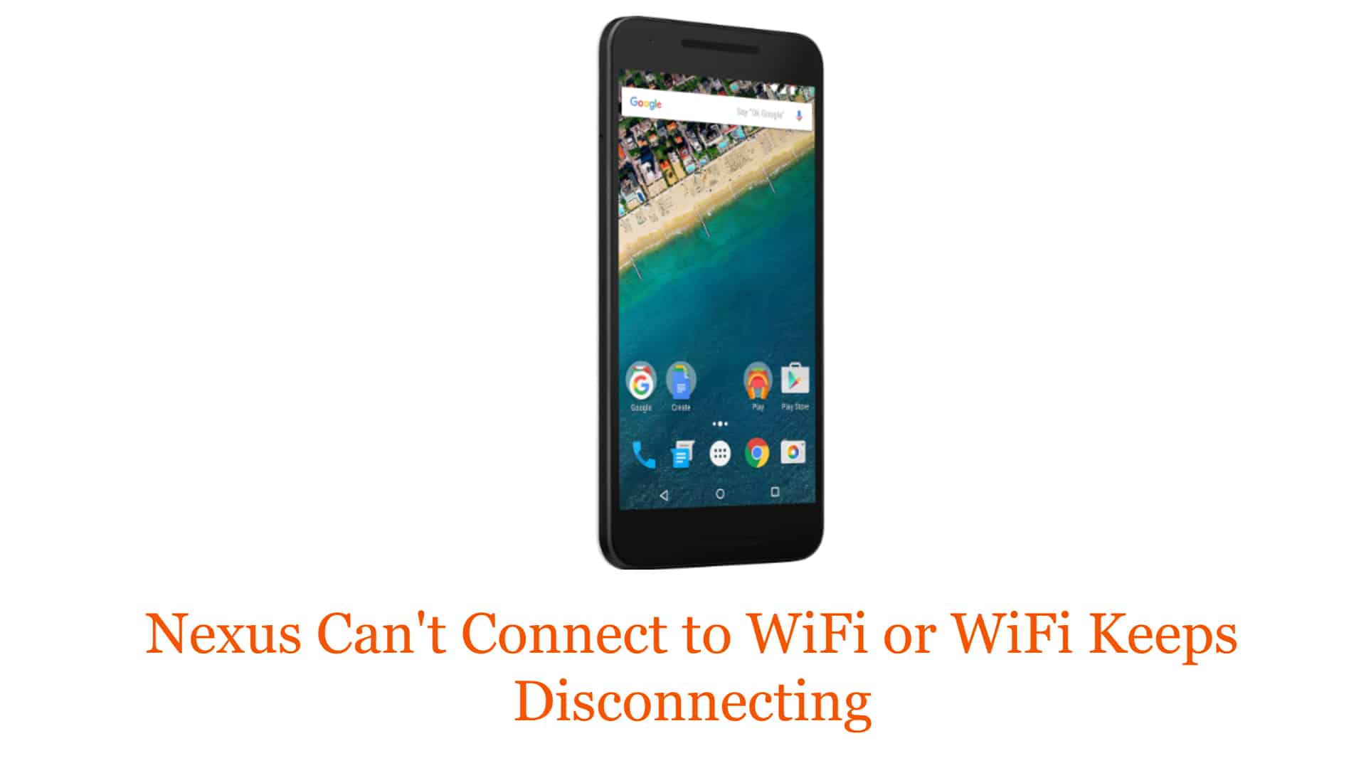 How To Fix Nexus Cant Connect To WiFi Or WiFi Keeps Disconnecting 