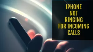 How to Fix iPhone XR Not Ringing for Incoming Calls