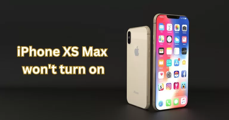 iPhone XS Max won't turn on