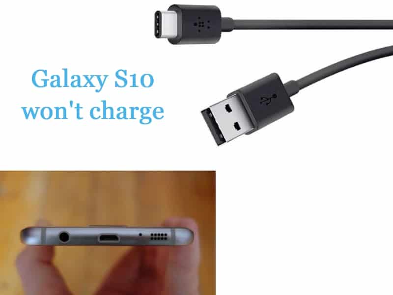 galaxy s10 wont charge