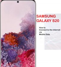 how to get galaxy s20 connect to the internet via mobile data