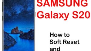 How To Soft Reset and Force Restart Galaxy S20