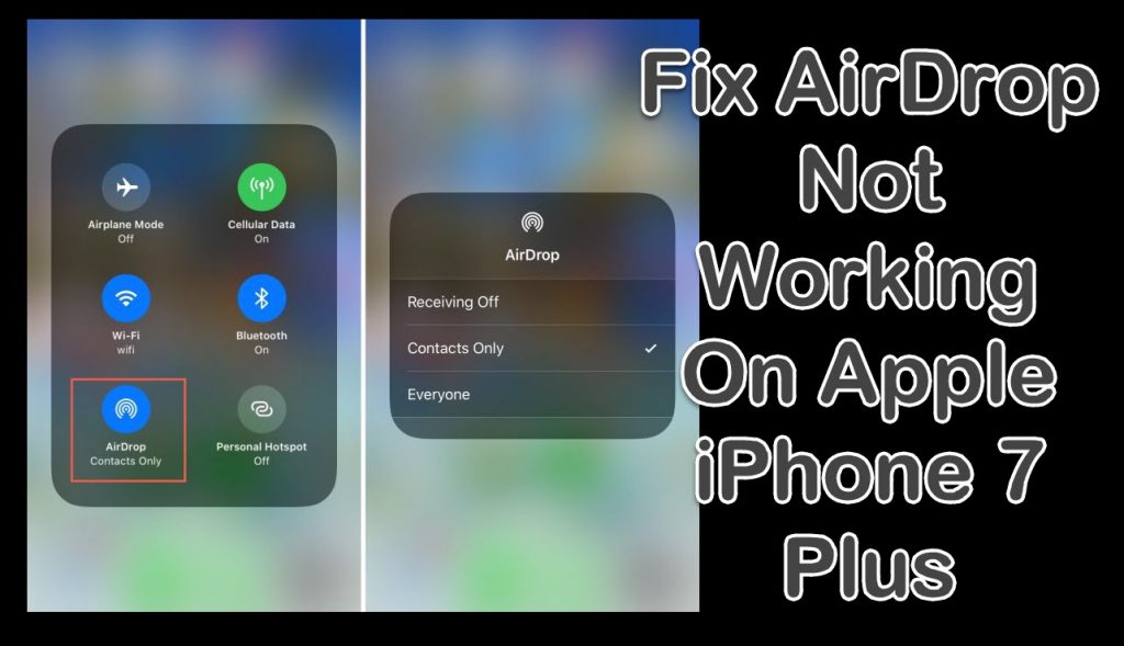 Fix AirDrop Not Working On Apple iPhone 7 Plus - TheCellGuide
