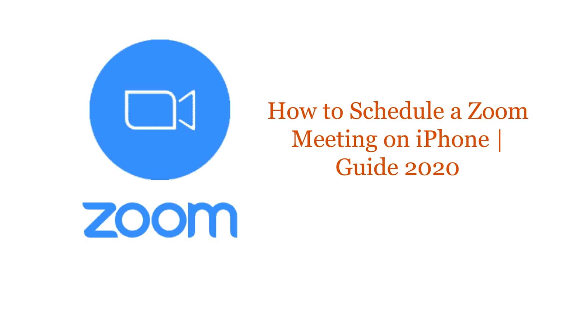 How to Schedule a Zoom Meeting on iPhone Guide 2021