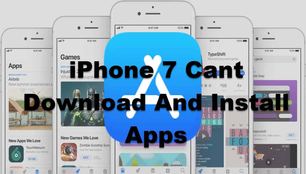 iPhone 7 Cant Download And Install Apps - TheCellGuide