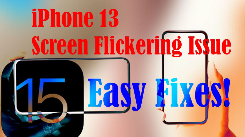fix iphone13 screen flickering featured