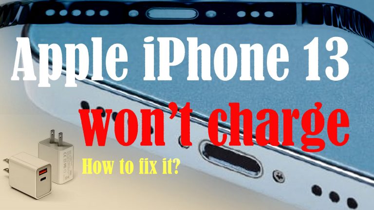 Apple iPhone 13 Won’t Charge? Here’s How You Fix It!