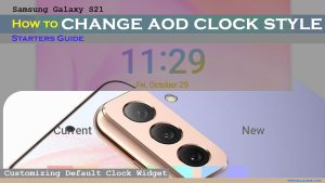 How to Change Default Clock Style on Galaxy S21 | Customizing Clock Widget