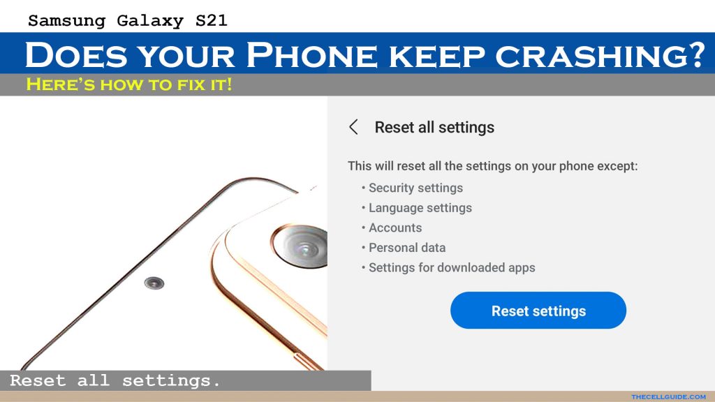 fix galaxy s21 keeps crashing reset all settings