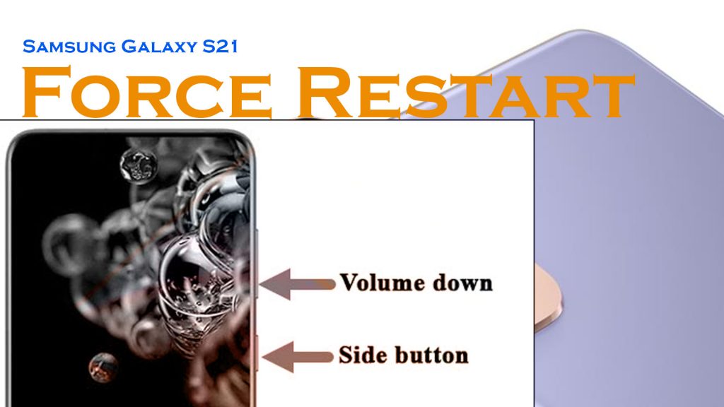 fix galaxy s21 keeps rebooting after update force restart