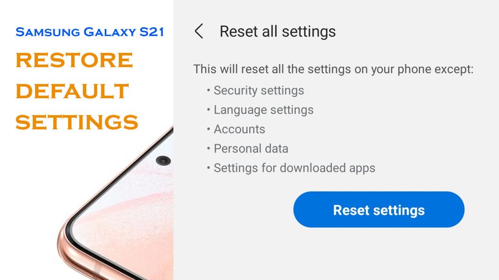 fix galaxy s21 keeps rebooting after update resetallsettings