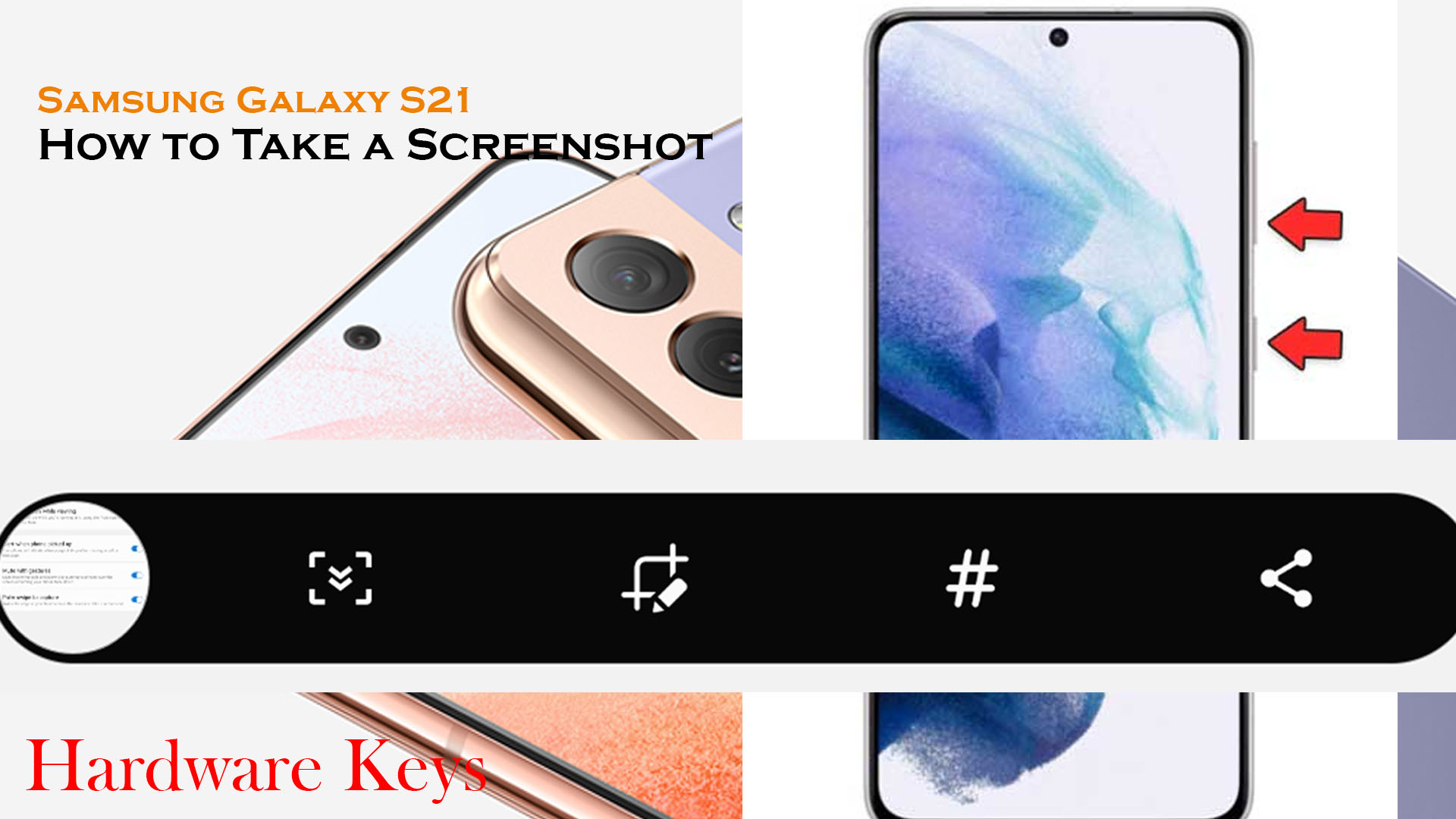 How to Take a Screenshot on Samsung Galaxy S21