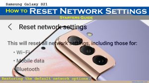 How to Reset Network Settings on Samsung Galaxy S21 | Restore Network Defaults