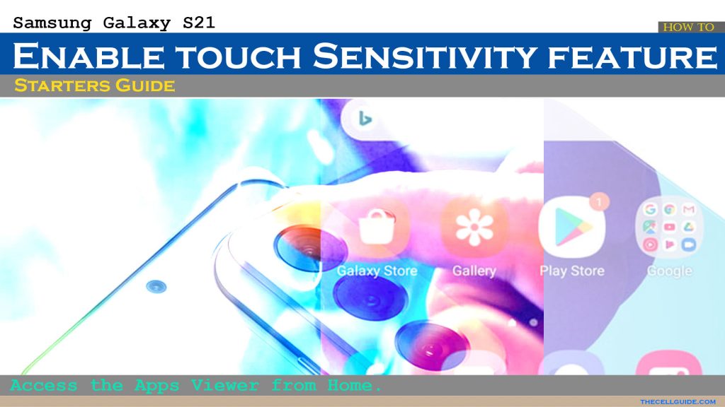 how to change screen sensitivity on samsung s21 