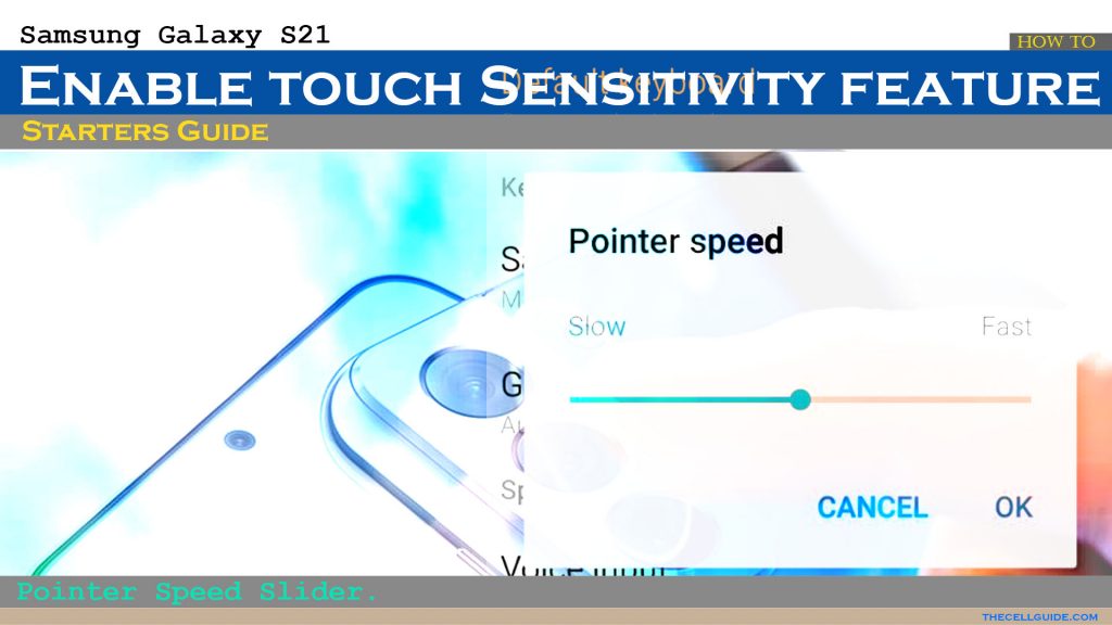 enable galaxy s21 touch sensitivity pointerspeedslider