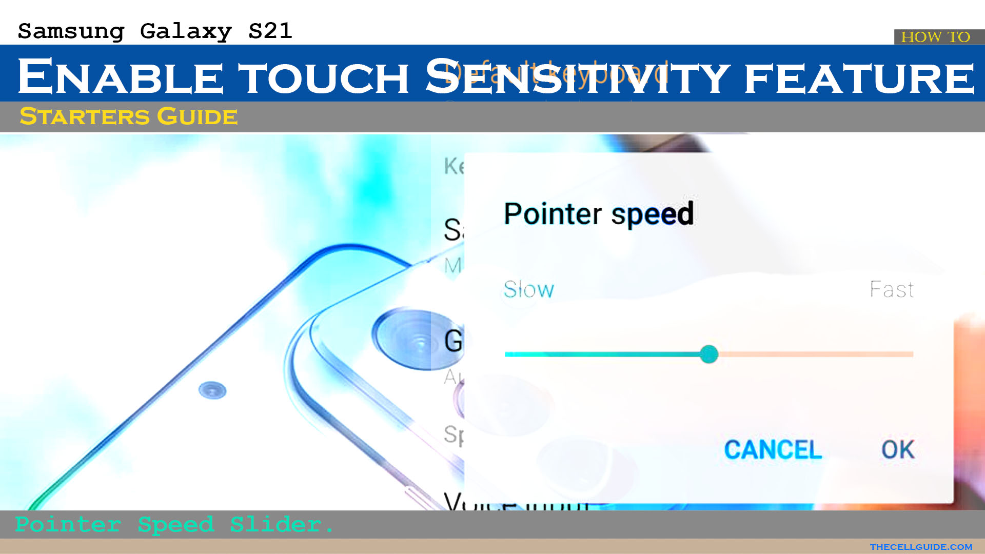 How to Change Screen Sensitivity on Samsung S21 StepbyStep Guide