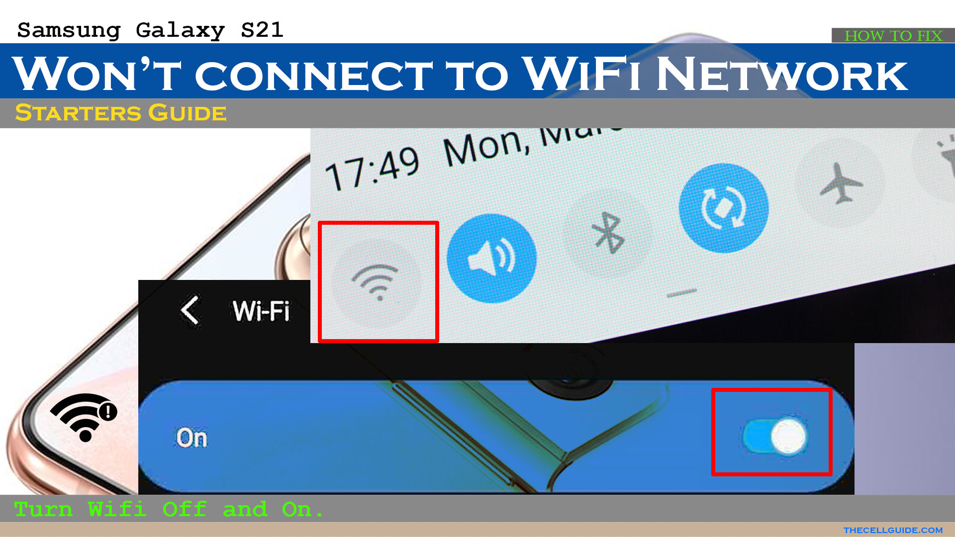 What to do if your Samsung Galaxy S21 Won’t Connect To WiFi Network