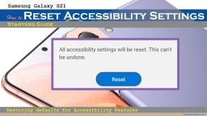 How to Reset Accessibility Settings on Samsung Galaxy S21