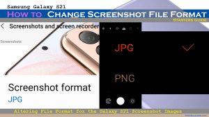 How to Change Galaxy S21 Screenshot Format | JPG or PNG