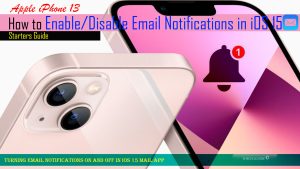 How to Enable/Disable Email Notifications on iPhone 13 | iOS 15 Mail App